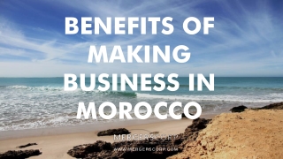 Benefits of Making Business in Morocco | Buy & Sell Business