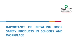 Importance of installing door safety products in schools and workplace