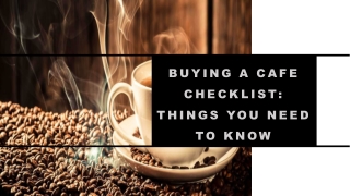 Buying a Cafe in Bundall: Your Ultimate Checklist