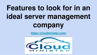 Features to look for in an ideal server management company