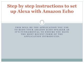 Step by step instructions to set up Alexa with Amazon Echo