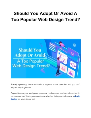 Should You Adopt Or Avoid A Too Popular Web Design Trend?