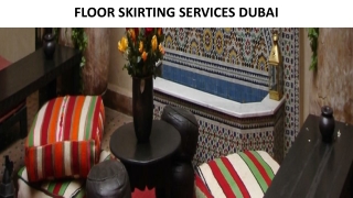 FLOOR SKIRTING SERVICES DUBAI