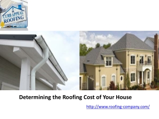 Determining the Roofing Cost of Your House