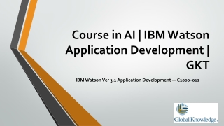 Course in AI | IBM Watson Application Development | GKT