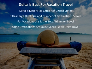 Top Destination to Travel With Delta Airlines Reservations   1-800-413-4823