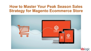 How to master your peak season sales strategy for Magento ecommerce store