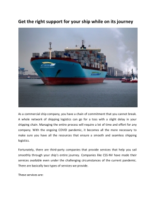 Get the right support for your ship while on its journey