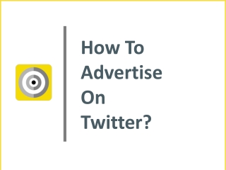 How To Advertise On Twitter