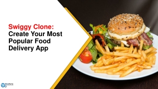 Swiggy Clone: Create Your Most Popular Food Delivery App