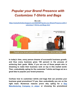 Popular your Brand Presence with Customizes T-Shirts and Bags