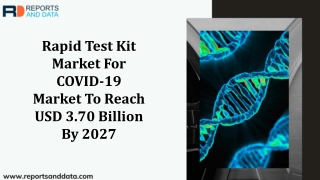 Rapid Test Kit Market Size, Growth rate, Statistics and Future Forecasts to 2027