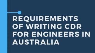 Requirements Of Writing CDR For Engineers Australia