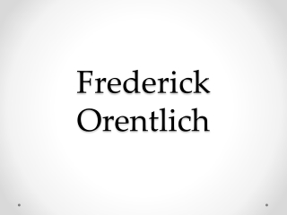 Frederick Orentlich- Financial Service Provider