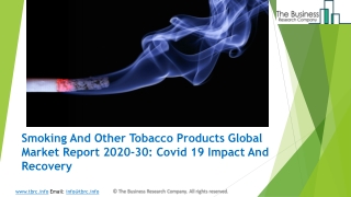 Smoking And Other Tobacco Products Market Industry Trends And Emerging Opportunities Till 2030