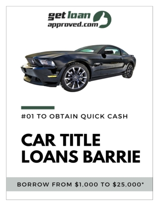 Cover your Financial Expenses with Car Title Loans in Barrie Ontario