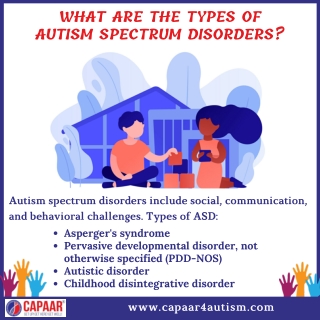 Types of ASD | Autism Centres Near Me | Autism Clinics Near Me in Bangalore | CAPAAR
