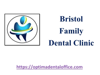 Best Bristol Family Dental Clinic