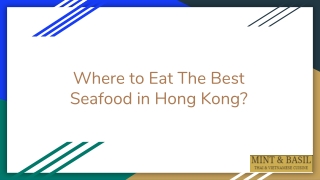 Where to Eat The Best Seafood in Hong Kong?