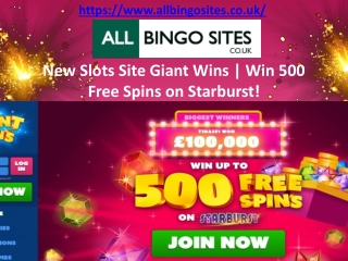 New Slots Site Giant Wins | Win 500 Free Spins on Starburst!