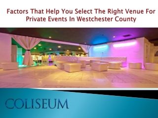 Factors That Help You Select The Right Venue For Private Events In Westchester County