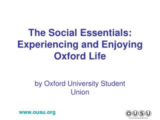 The Social Essentials: Experiencing and Enjoying Oxford Life