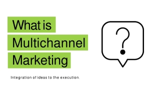 About Multichannel Marketing