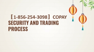 〚1-856-254-3098〛Copay security and trading process