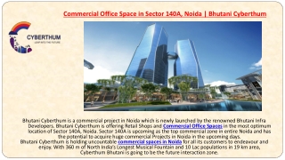 Best Commercial Office Space in Sector 140A, Noida | Bhutani Cyberthum
