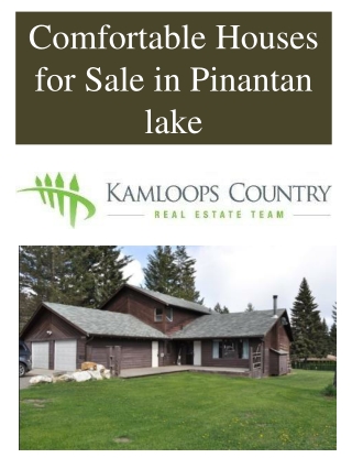 Comfortable Houses for Sale in Pinantan lake