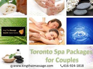 Enjoy with your Life Partner at Toronto spa packages for couples at best price - King Thai Massage