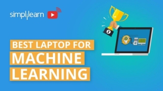Best Laptop For Machine Learning & Deep Learning |Best Laptop For Machine Learning 2020 |Simplilearn