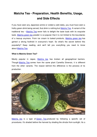 Matcha Tea-Preparation, Health Benefits, Usage and Side Effects