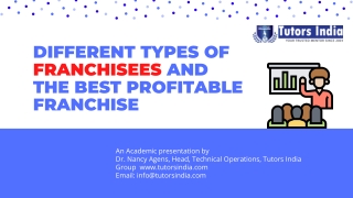Different types of franchisees & the best profitable franchise- Tutors India