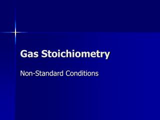 Gas Stoichiometry