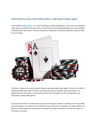 Information to win at the online poker credit deposit game agent