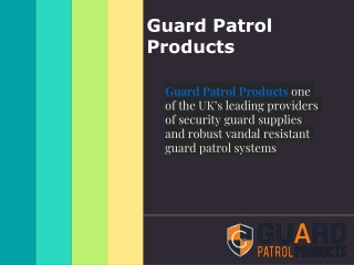 Guard Patrol Products