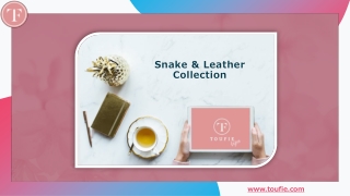 Snake & Leather Collection