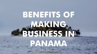 Benefits of Making Business in Panama | Buy & Sell Business