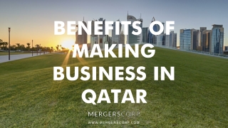 Benefits of Making Business in Qatar | Buy & Sell Business