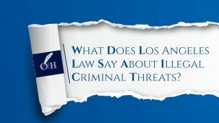 What Does Los Angeles Law Say About Illegal Criminal Threats?