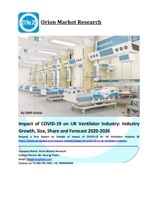 Impact of COVID-19 on UK Ventilator Industry Size, Share, Analysis, Industry Report and Forecast to 2025