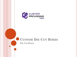 Custom Die Cut Boxes