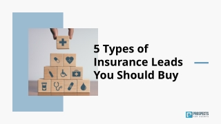 5 Types of Insurance Leads You Should Buy