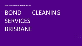 Best bond cleaning Brisbane