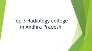 Top 3 Radiology college in Andhra Pradesh