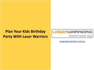 Plan Your Kids Birthday Party With Laser Warriors