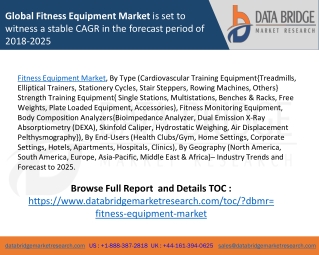 Global Fitness Equipment Market – Industry Trends and Forecast to 2025