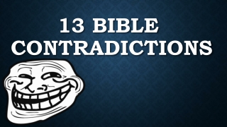 13 Bible contradictions