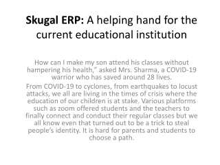 Skugal ERP: A helping hand for the current educational institutions.